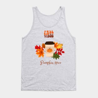 Fall Vibes and Pumpkin Spice Tank Top